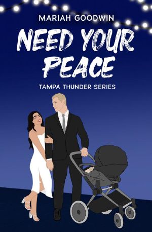 [Tampa Thunder 03] • Need Your Peace